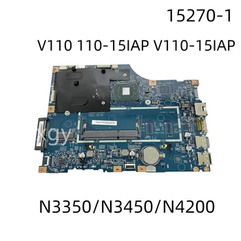 5B20M44671 5B20M44663 Para Lenovo V110 110-15IAP V110-15IAP Laptop placa-Mãe LV114A 15270-1 N3350/N3450/N4200 Teste Perfeito